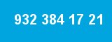 932 384 17 21 932 384 17 21